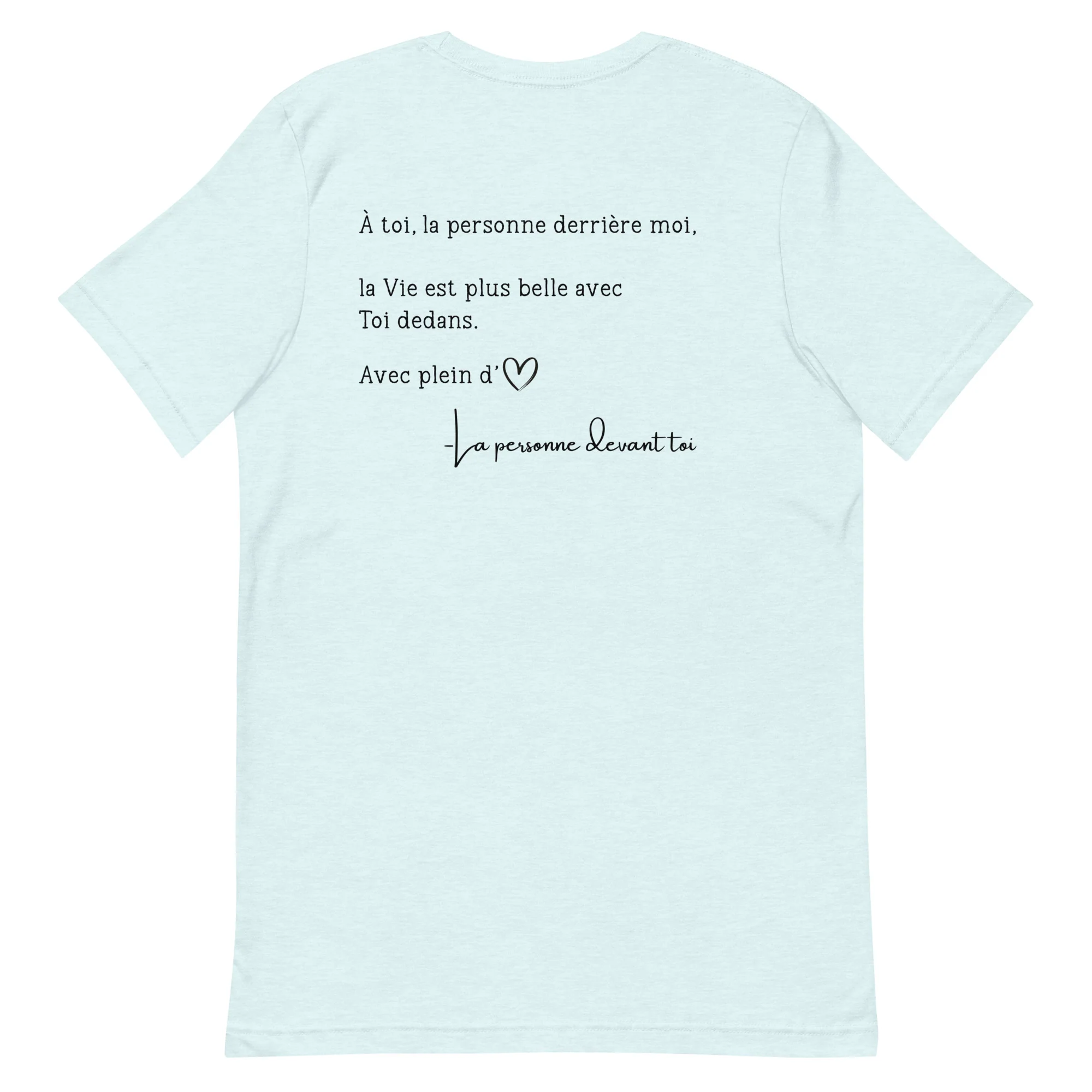 T-shirt unisexe - Belle avec toi - Image 7